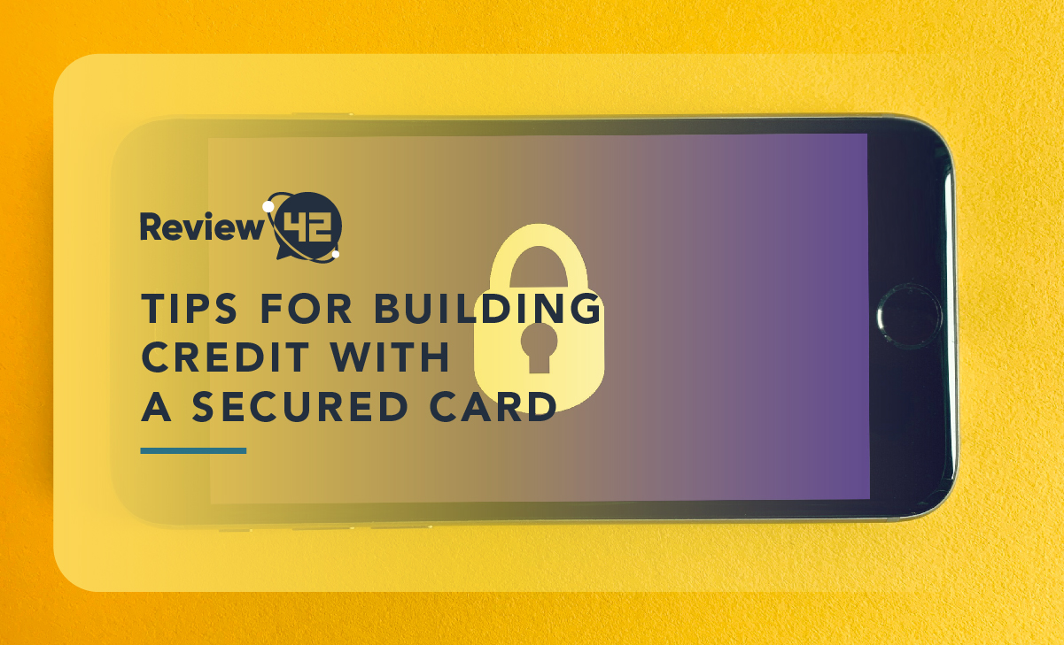 Tips for Building Credit With a Secured Card in 2023