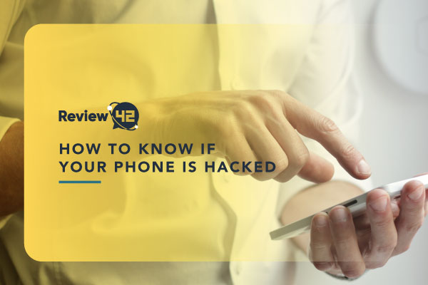 How to Know if Your Phone Is Hacked [Guide + Prevention Tips]