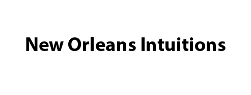 New Orleans Intuitions