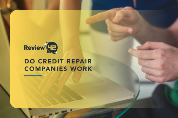 Does Credit Repair Work? [All You Need to Know in 2024]