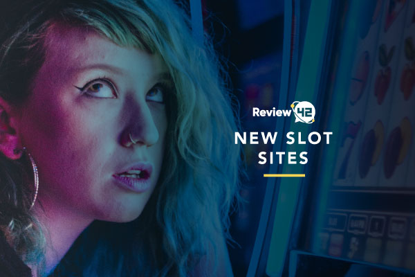 New Slot Sites in the UK