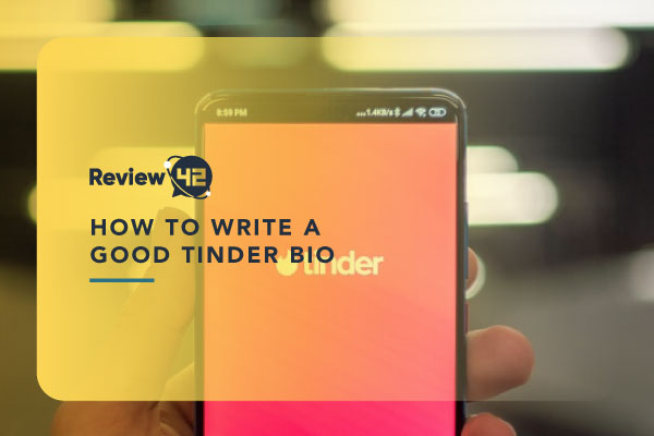 How to write a tinder bio