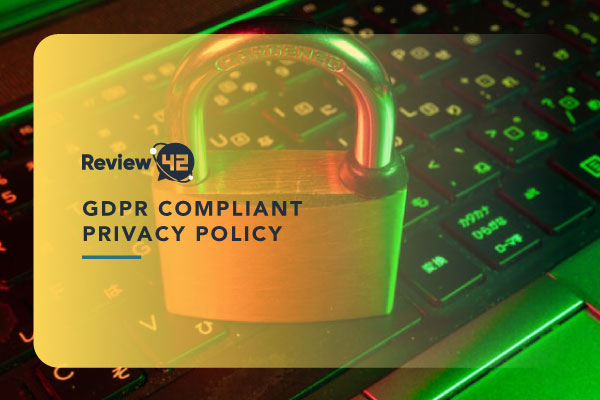 How to Write a Privacy Policy That’s GDPR Compliant