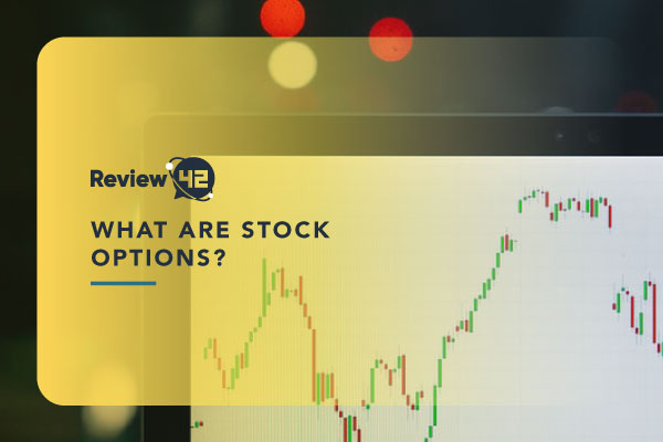 Stock‌ ‌Options: What They Are and How They Work