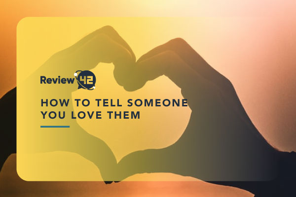 How to Declare Your Love to Someone [2024 Guide]