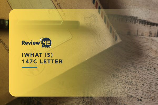 147c Letter (What It Is and How to Get One)