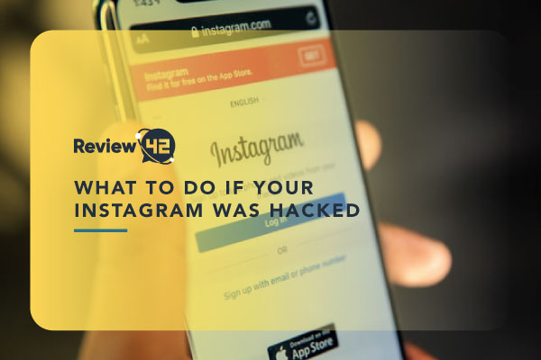 What to Do if Your Instagram Account Was Hacked