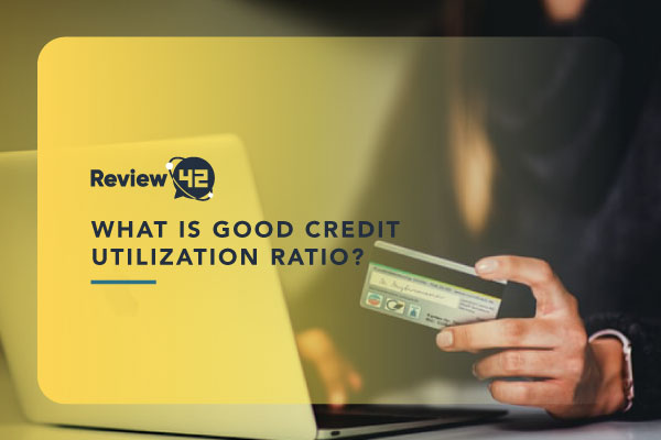 What Is a Good Credit Utilization Ratio in 2023?