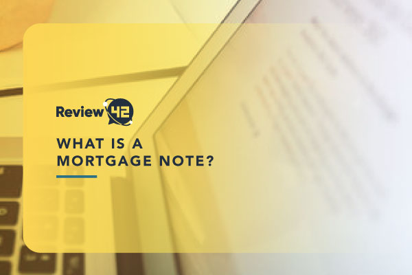 What Is a Mortgage Note and Where to Get One?
