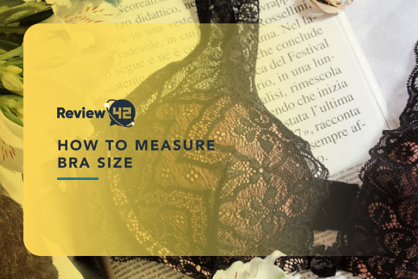 How to Measure Bra Size in 4 Easy Steps