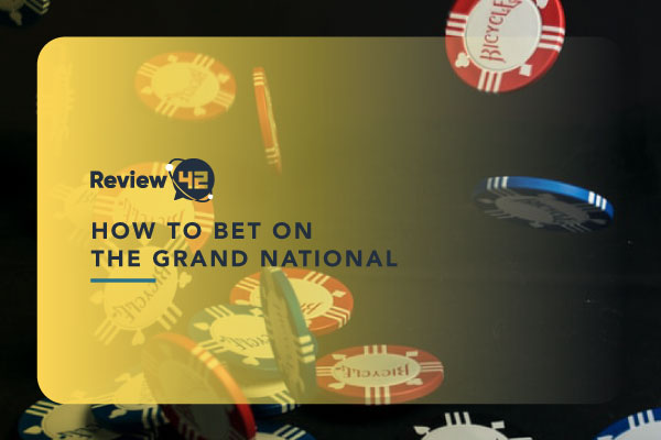 The Ultimate Guide to Betting on the Grand National in 2024