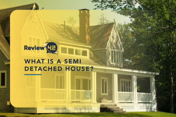 Semi-Detached Houses: Meaning, Features, Pros & Cons