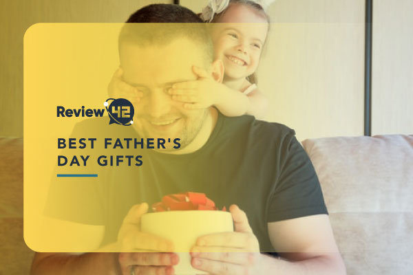 Best Father’s Day Gifts [List of 31 Gift Ideas for 2022]