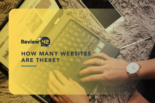 How Many Websites Are There? [2022’s Data]