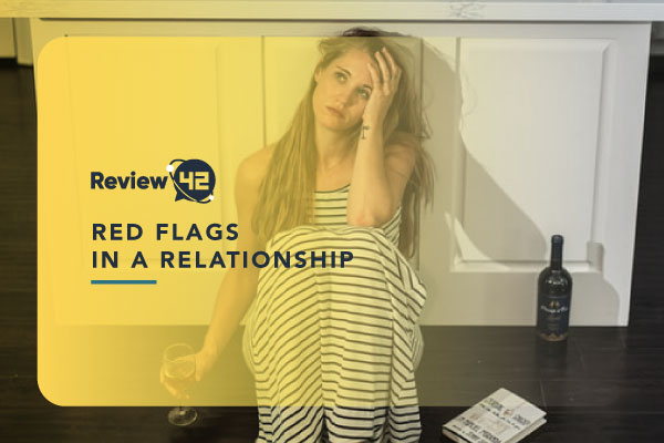 17 Red Flags to Look Out for in a Relationship