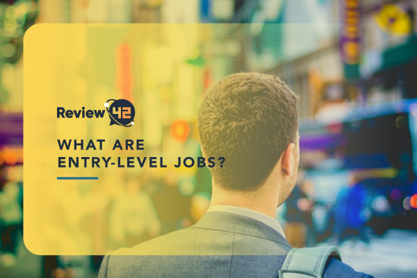 What Are Entry Level Jobs? [Types & Tips Included]
