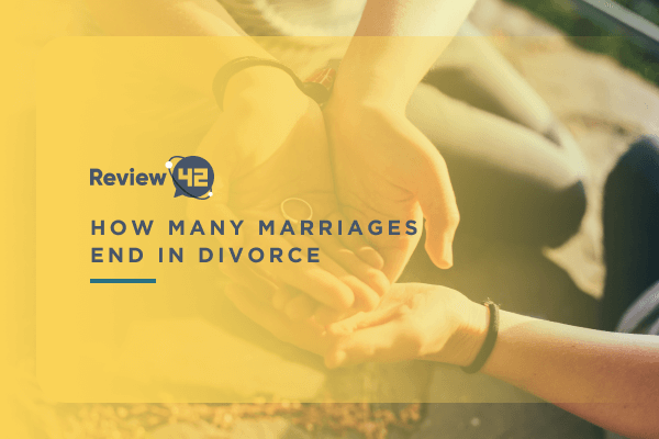 How Many Marriages End in Divorce [Fascinating Facts and Stats]