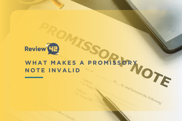 What Makes a Promissory Note Invalid & How to Prove Validity