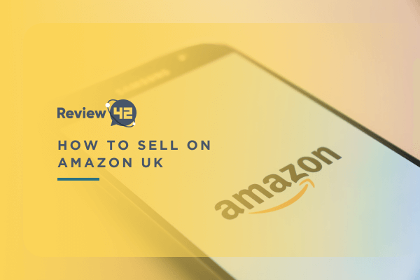 The Ultimate 2023 Guide to Selling on Amazon UK